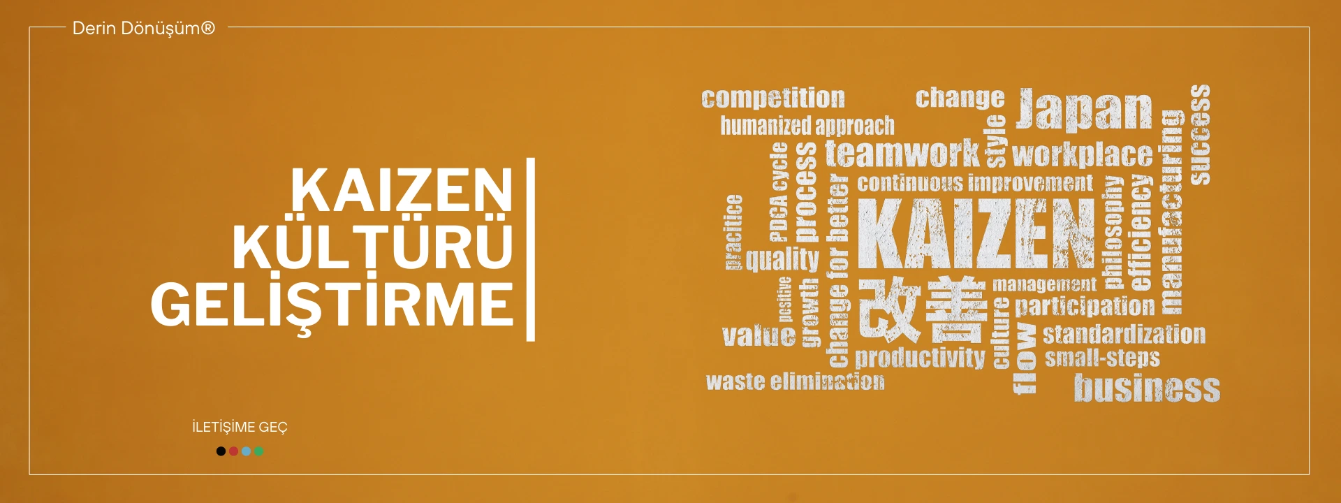 KAIZEN KÜLTÜRÜ GELİŞTİRME